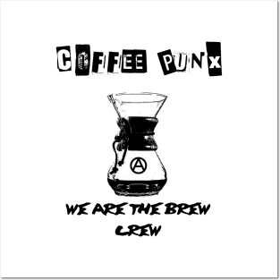 We Are The Brew Crew! Posters and Art